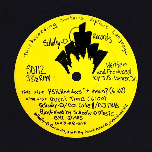 SCHOOLLY D P.S.K. (1985) by Scum & Villainy